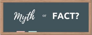 Image contains a graphic chalkboard with text that reads "Myth or Fact?"